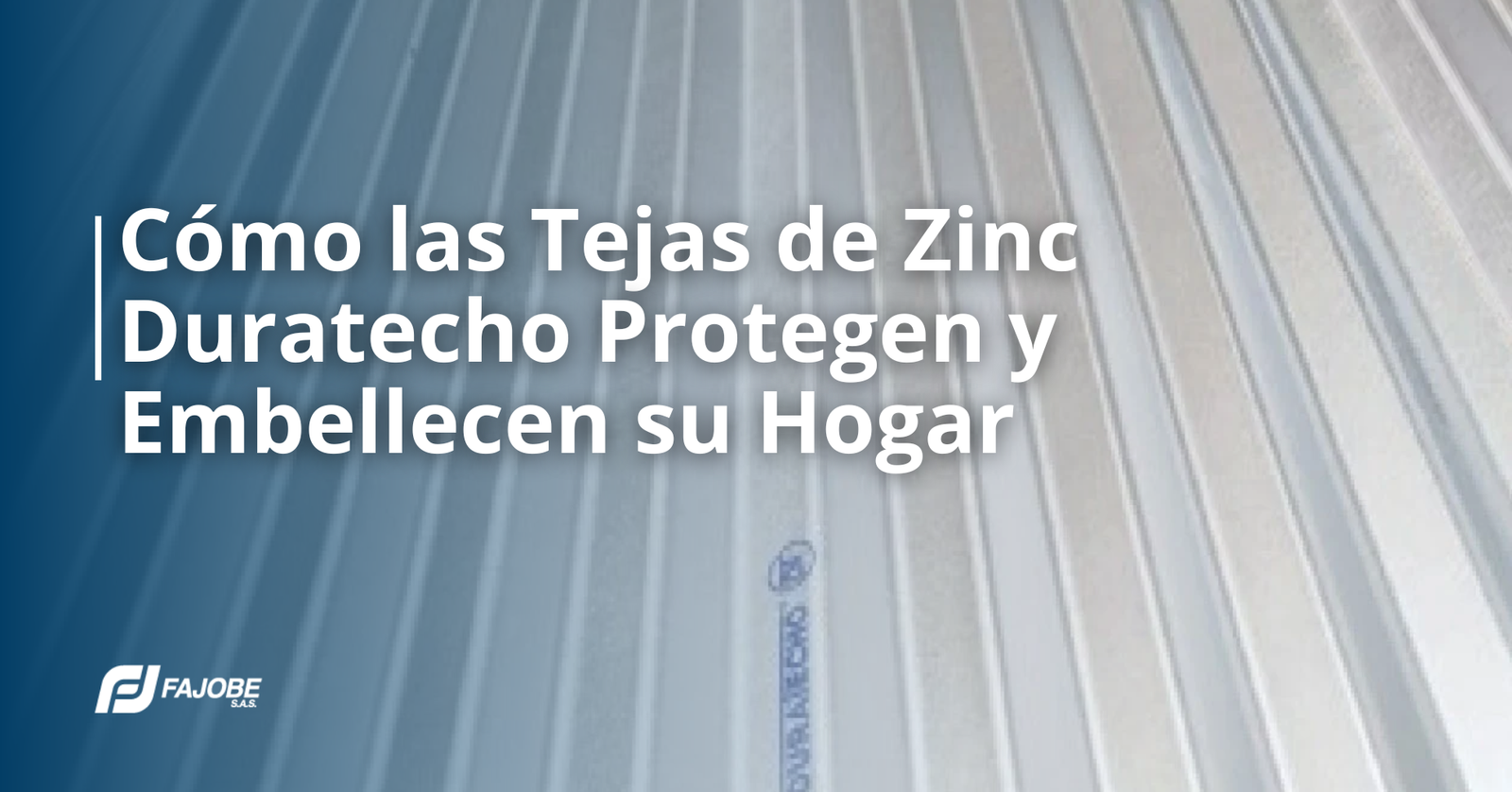 Cómo las Tejas de Zinc Duratecho Protegen y Embellecen su Hogar